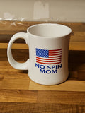 The O'Reilly Factor White No Spin Mom American Flag Coffee Mug Diner Mug