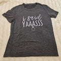 Engagement I Said Yaaasss Women's Tshirt Charcoal W Lavender Lettering Sz S