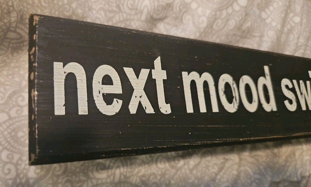 15" X 2" Mood Swing Wooden Plaque Wall Art Vintage, Rustic, Farmhouse Style