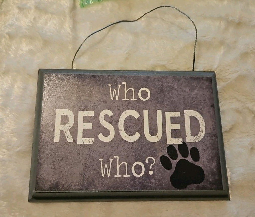 Rustic Who Rescued Who? Cat Dog Pawprint Wood Plaque Sign Pet Wall Art